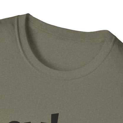 Hey! psssst... Unisex Softstyle T-Shirt