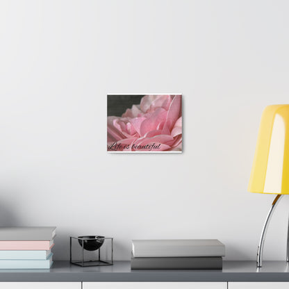 Life is beautiful. Canvas Wrap