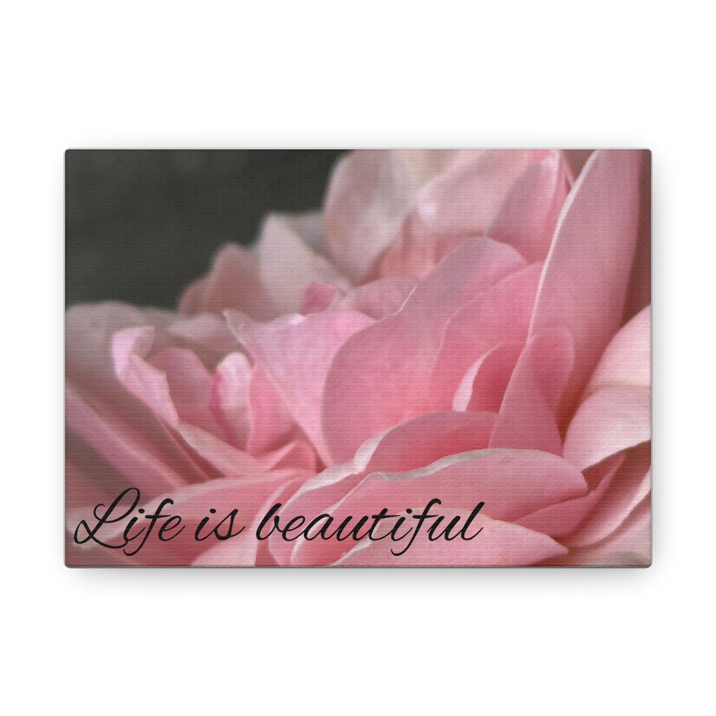 Life is beautiful. Canvas Wrap