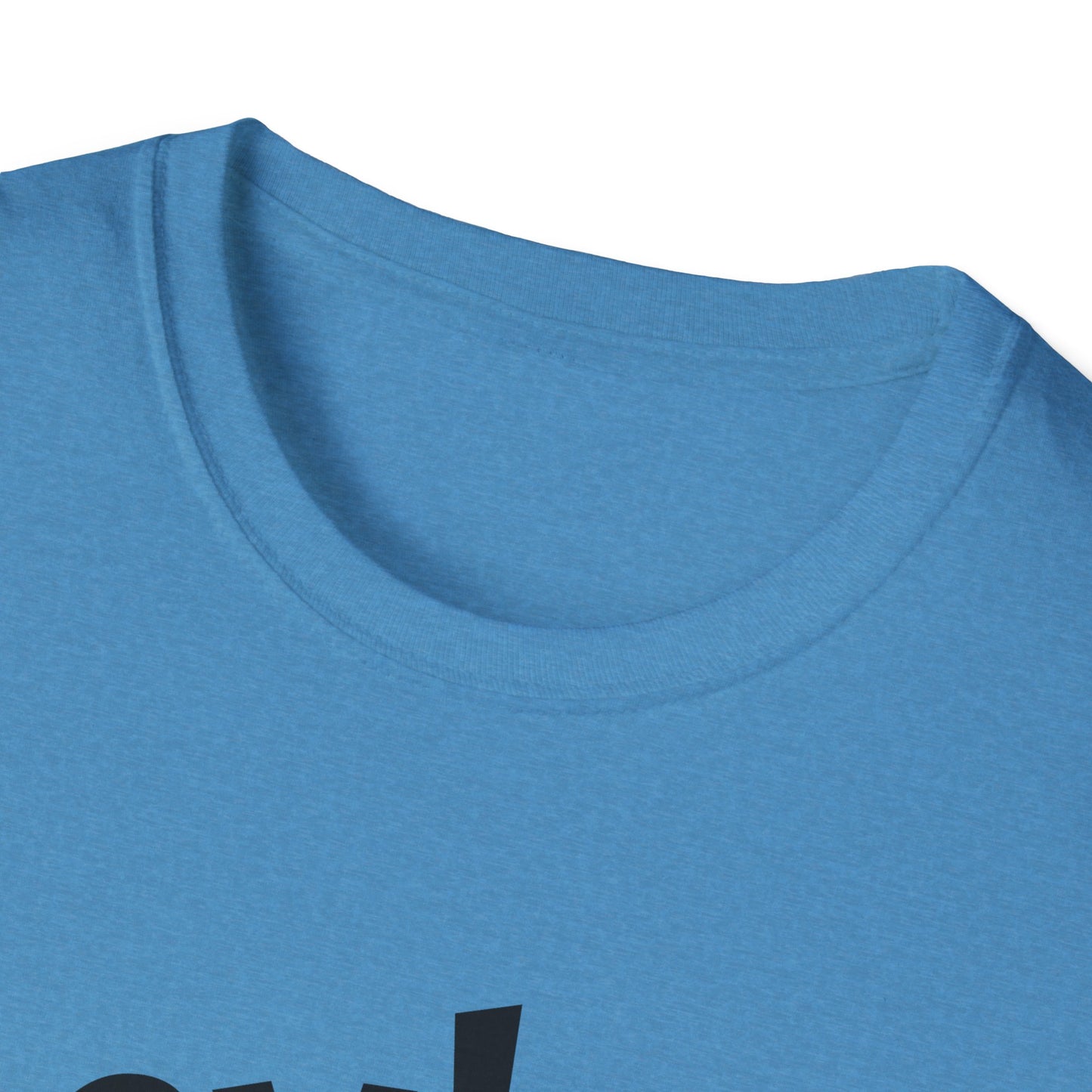 Hey! psssst... Unisex Softstyle T-Shirt