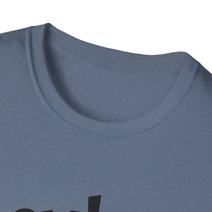 Hey! psssst... Unisex Softstyle T-Shirt